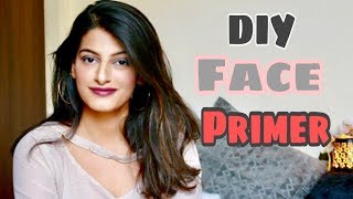 DIY Face Primer For Normal to Oily Skin | Pooja Kaushik Misra