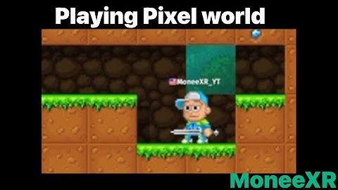 Playing pixel world for the first time