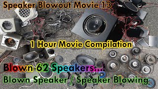 Speaker Blowout Movie 13 Compilation Blown Speaker Subwoofer Blowing 1 Hour