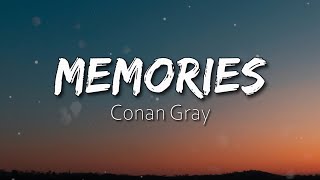 Memories - Conan Gray (Lyrics)