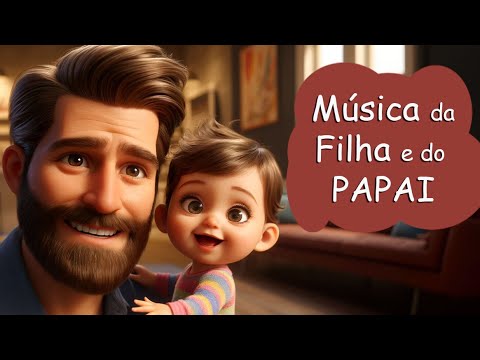 Música da FILHA e do PAPAI | Pai e Filha - YouTube
