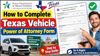 Details How to Complete Texas Vehicle Power of Attorney Form Guide