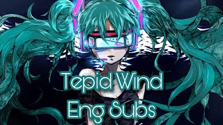 【Parumoka Feat. Hatsune Miku】Tepid Wind (English Subs)