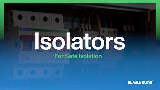 Isolators | Elmeasure | Final Distribution Products