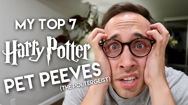 TOP 7 BIGGEST HARRY POTTER PET PEEVES