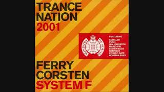 Ferry Corsten  System F  Trance Nation 2001