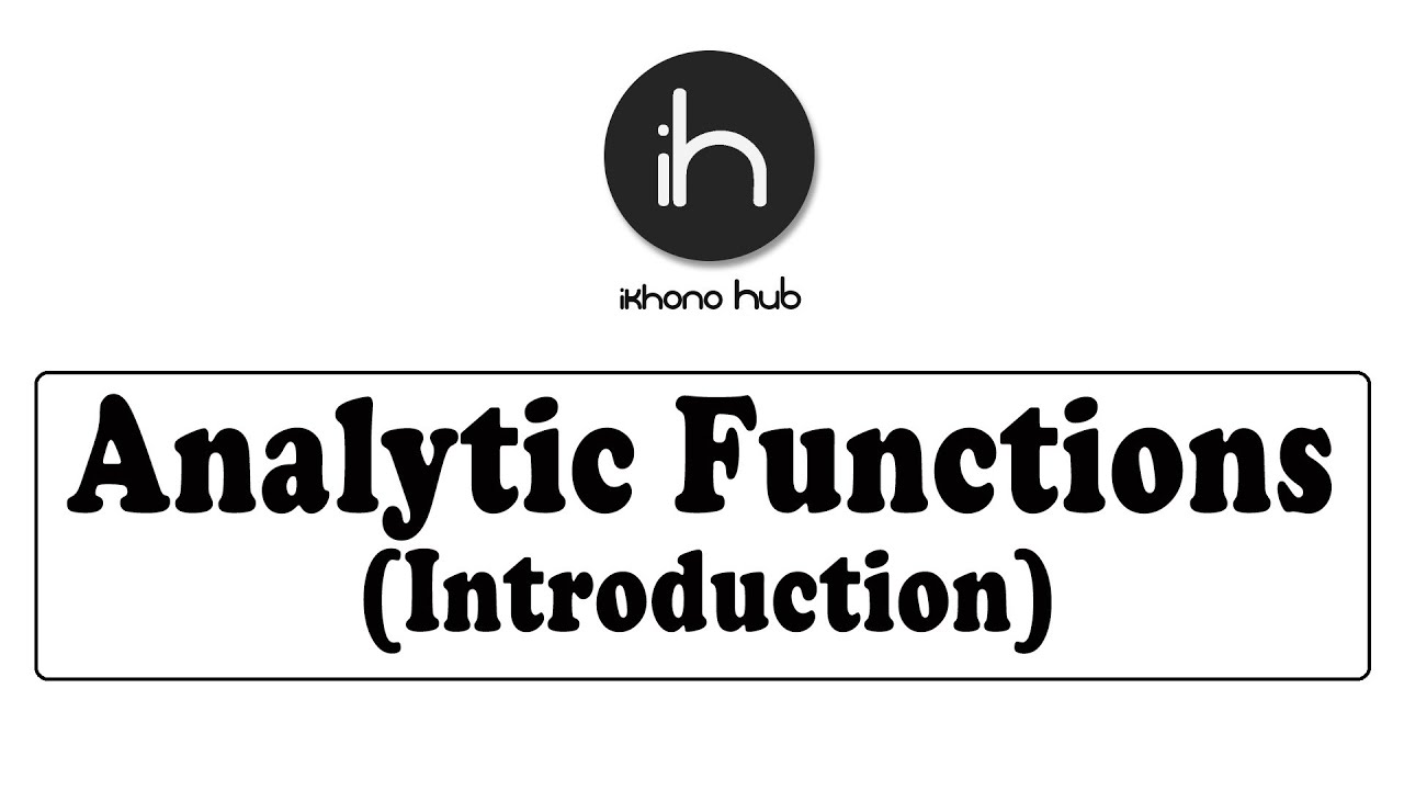 4.1 Analytic Functions | Introduction - YouTube
