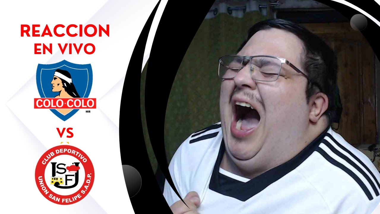 COLO COLO VS SAN FELIPE - PARTIDO EN VIVO - COPA CHILE 2025 - YouTube