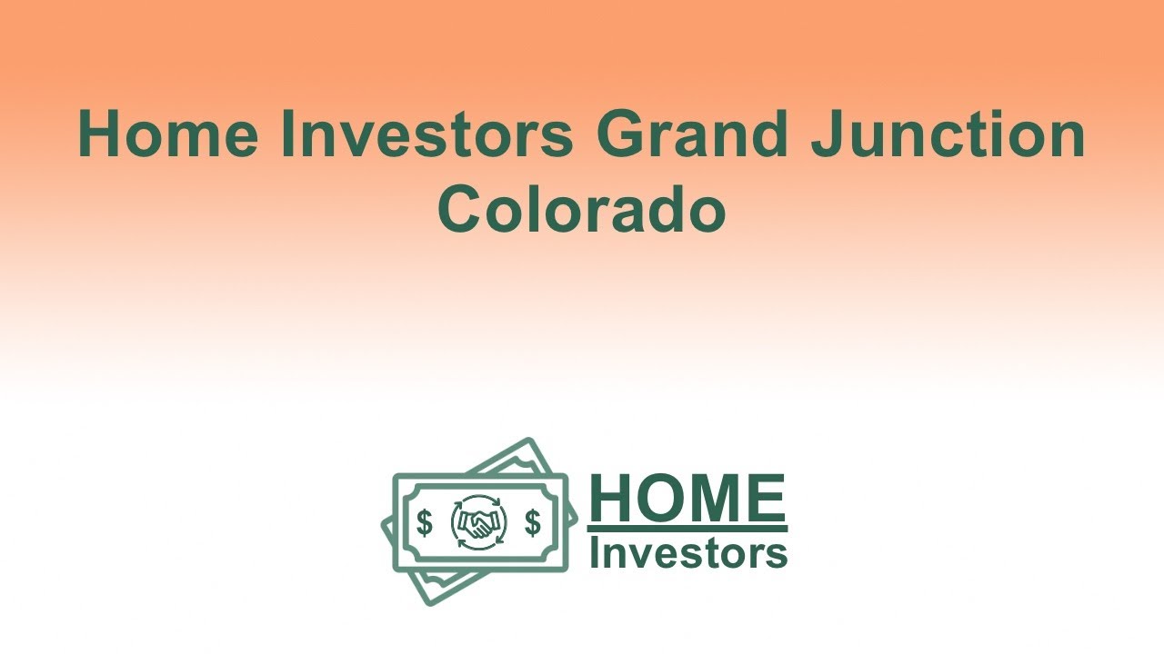 Home Investors Grand Junction Colorado | 833-708-0999