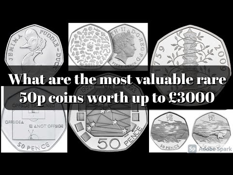 What are the most valuable rare 50p coins worth up to £3000