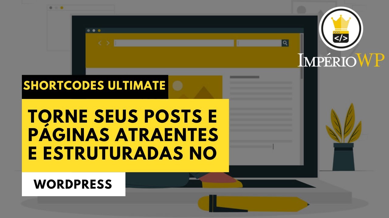 Plugin Shortcodes Ultimate - Torne seus posts e páginas atraentes e ...