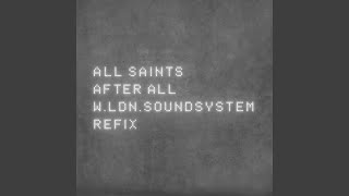 After All (Feat. Scoobe) (W.Ldn.Soundsystem Refix)
