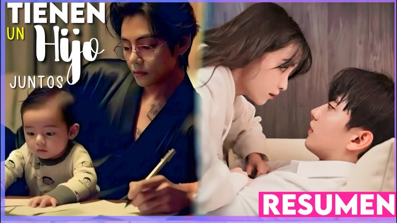 🔥Tiene un HIJO para el DOCTOR y deben de VIVIR JUNTOS pero se ENAMORAN| BEGIN AGAIN RESUMEN