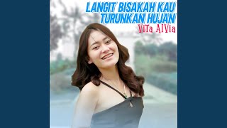 Langit Bisakah Kau Turunkan Hujan
