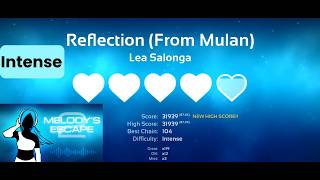 Reflection - Lea Salonga, Mulan (INTENSE) [Melody's Escape 2]