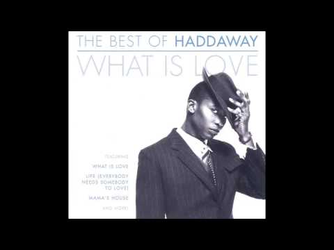 Haddaway - The Best Of: What Is Love