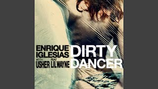 Enrique Iglesias - Dirty Dancer (Single Version) [Audio HQ]