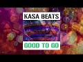 Good to go  kasa beats  upbeat techno music chill trance music for work and workout