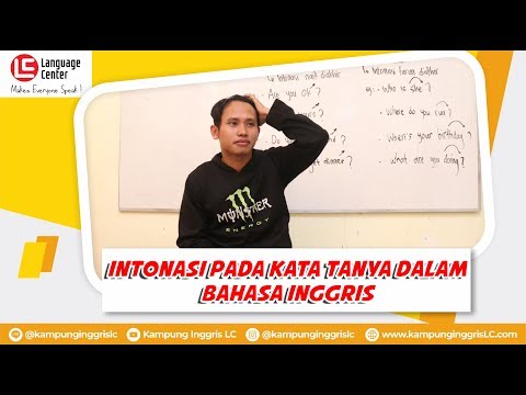 Bagaimana Intonasi Pada Kata Tanya Dalam Bahasa Inggris | TEATU with Mr Isnan - Kampung Inggris LC