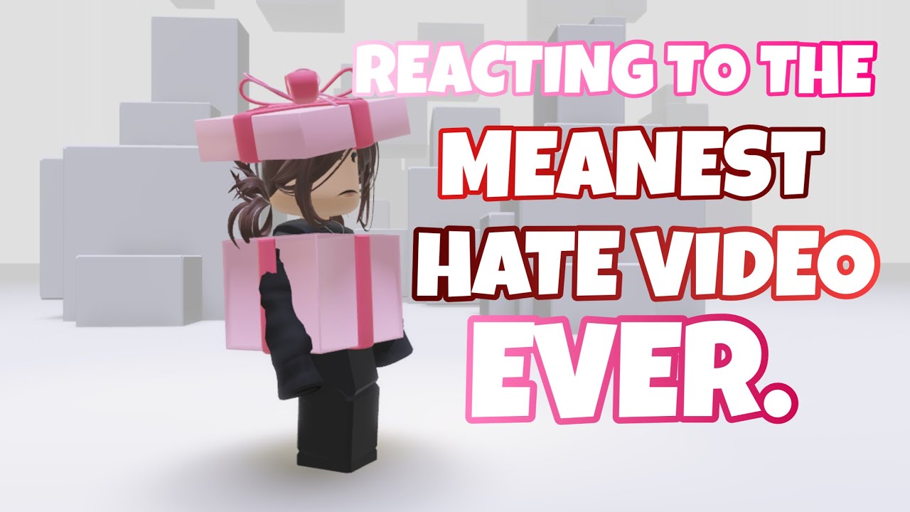 reacting to the MEANEST hate video ever..