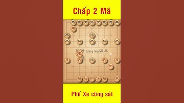 Chấp 2 Mã #chess #xiangqi #cotuong #cờtướng #shortvideo #shortsvideo #shorts