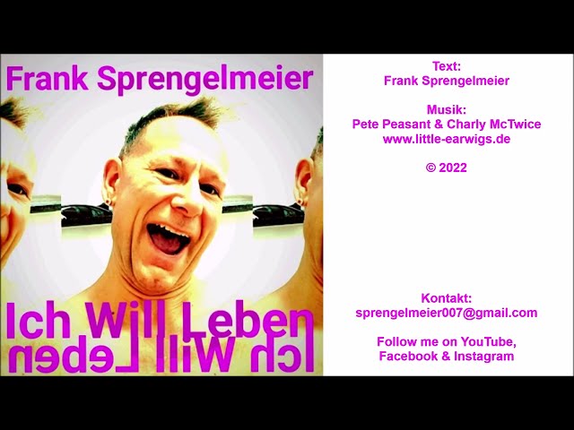 Frank Sprengelmeier - Ich Will Leben