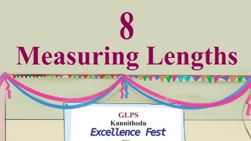 MEASURING LENGTHS-PART-1(UNIT-8/STD-4/MATHS