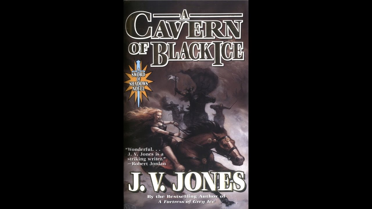 A Cavern of Black Ice by J. V. Jones (Video Book)