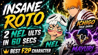 🔥 2 NEL ULTS IN 60 SECONDS ⁉️ (Before Buff) | INSANE F2P THRUST ROTO (BSR)