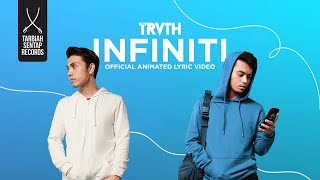 THE TRUTH (NAUFAL ISA \u0026 IRWAN FARIZ) - INFINITI (Official Animated Video)