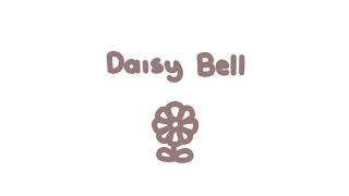 daisy bell