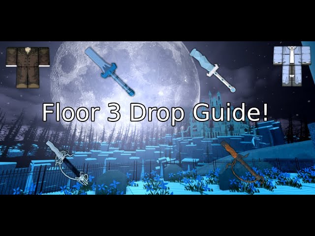 Floor 3 Drop Guide Roblox Swordburst