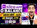 Slice Bank Account Opening | Slice Savings Account | Slice Account Opening | Zero Balance Account