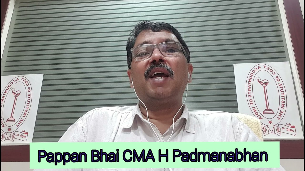 Pappan Bhai Sabkha CMA Fraternity Update regarding