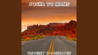 Sosha To Mams (feat. Deekay157)