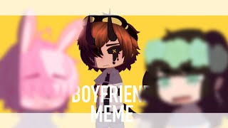 Boyfriend Meme |Gacha| (lazy) by ʕCandleWaxʔ 35 views 2 years ago 39 seconds