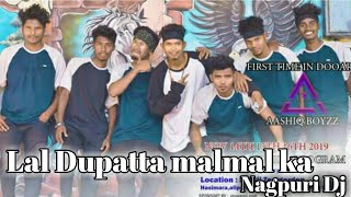 New Nagpuri Dj Song || Lal Dupatta malmal ka || Aashiq BoyZz || Micheal || Dj Nilesh & Dj Singham ||