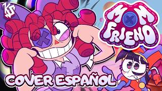 KittenSneeze - Mom Friend (THE AMAZING DIGITAL CIRCUS FAN MUSIC VIDEO)【Cover en Español Latino】