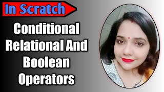 Scratch Operators Tutorial Including Conditional Relational And Boolean Operators In Scratch