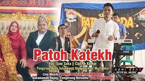 PATOH KATEKH - Voc. Soni Saka - Cipt. L. Komar - Dipopulerkan. Murti Devi