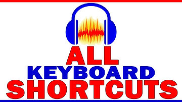 SAVE YOUR TIME BY USING SHORTCUTS in Audacity | All Keyboard Shortcuts
