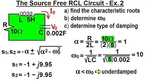 Electrical Engineering: Ch 9: 2nd Order Circuits (29 of 76) Source Free RCL Circuit: Ex. 2