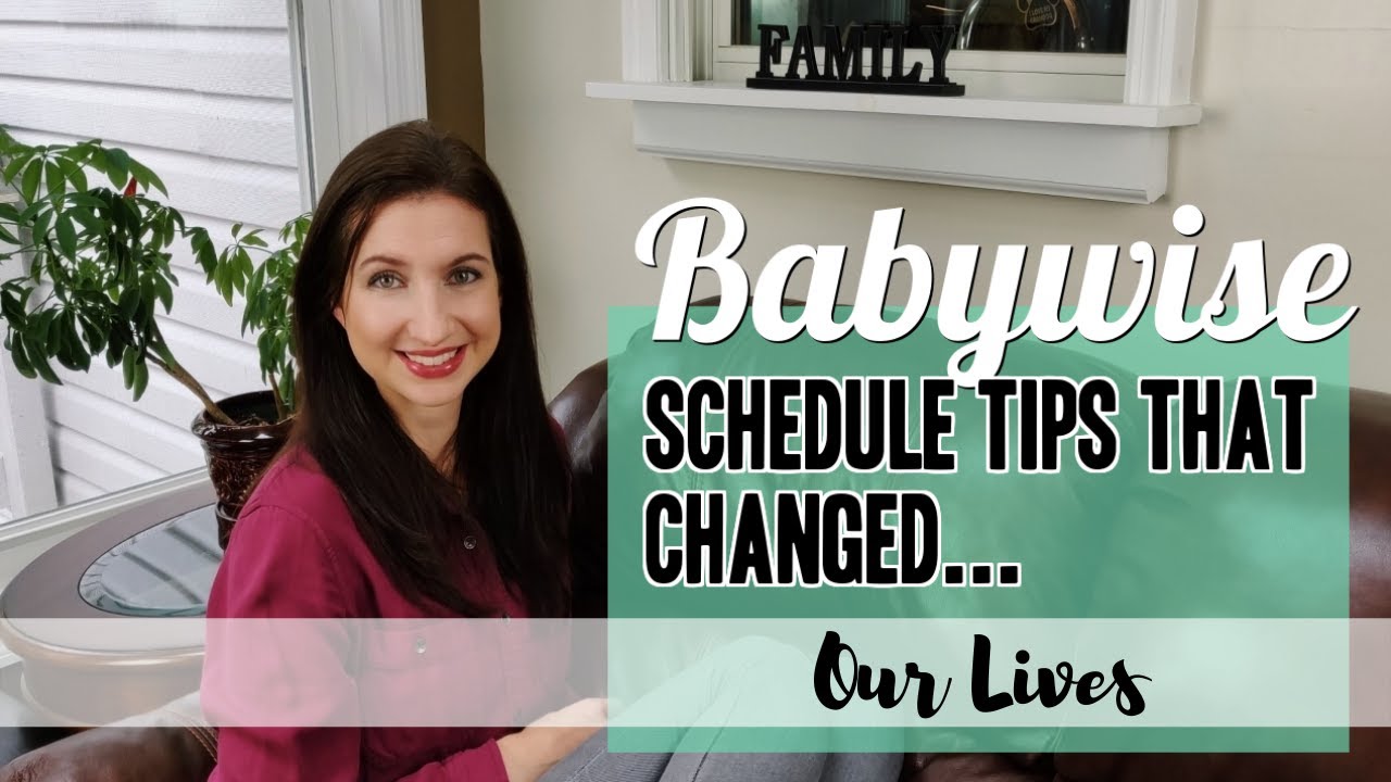 Babywise Schedule Tips that Changed Our Lives