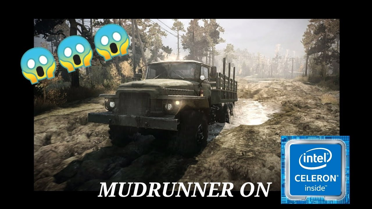 MUDRUNNER ON INTEL CELERON 😱😱 || smooth gameplay || not fake