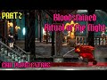 Bloodstained ritual of the night part 2  erin plays extras