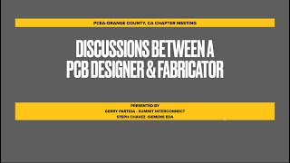 Discussions Between a PCB Designer & a Fabricator- Gerry Partida & Step Chavez