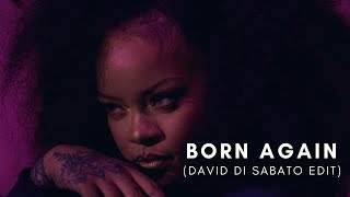Rihanna - Born Again (David Di Sabato Progressive Remix) | WAKANDA FOREVER 2022 Resimi