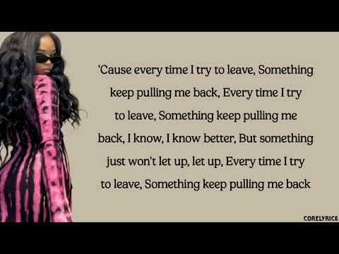H.E.R - Something Keeps Pulling Me Back (lyrics)