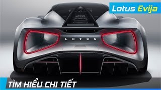 Chi tiết Lotus Evija | Siêu xe thương mại MẠNH NHẤT THẾ GIỚI | XE24h