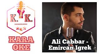 Ali Cabbar - Emircan İğrek | Karaoke (KeremokeKaraoke) Resimi